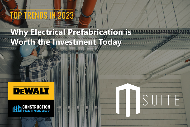 Why electrical prefabrication is worth the investment today