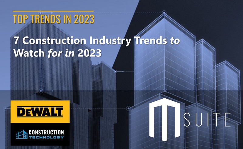 7 Construction Industry Trends to Watch for in 2023