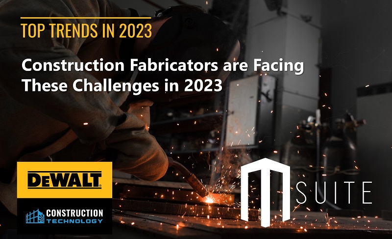 Construction Fabricators are Facing These Challenges in 2023