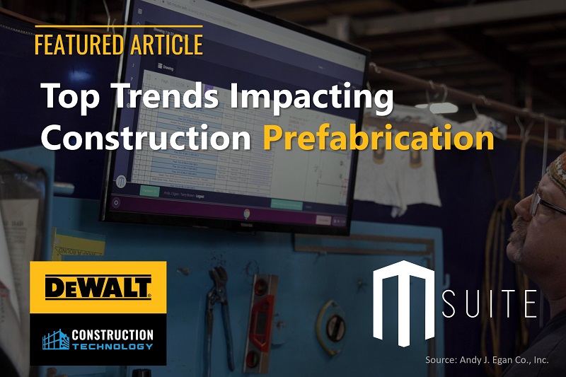 Top Trends Impacting Construction Prefabrication Today and into the Future