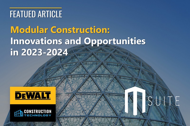 Modular Construction - Innovations and Opportunities