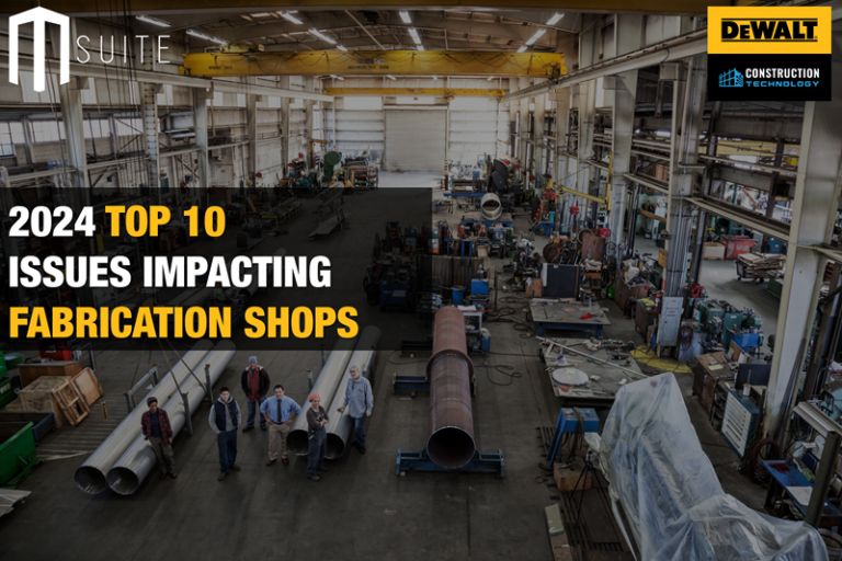 Manufacturing Issues 2024 Top 10 Issues Impacting Fabrication Shops - MSUITE