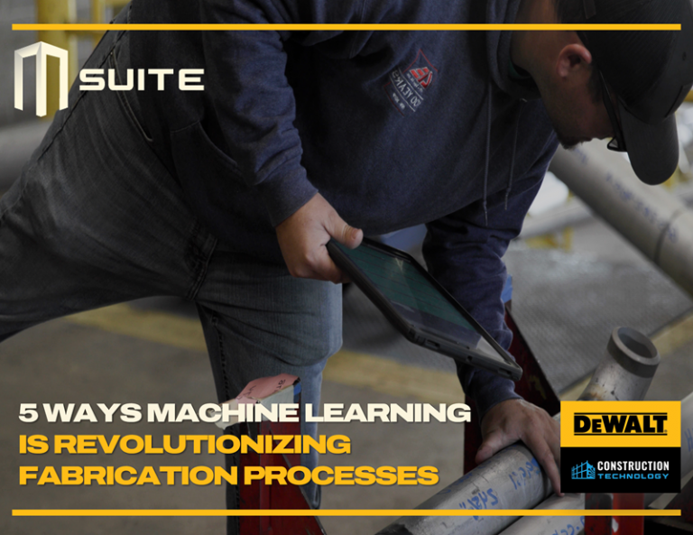 5 Ways Machine Learning Is Revolutionizing Fabrication Processes - MSUITE