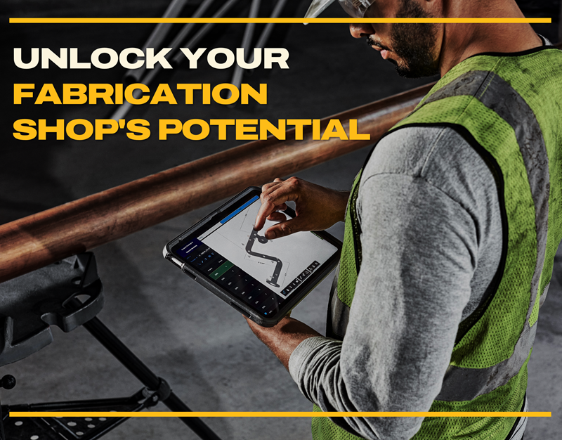 Unlock Your Fabrication Shops Potential