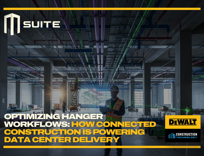 Optimizing Hanger Workflows - How Connected Construction Is Powering Data Center Delivery