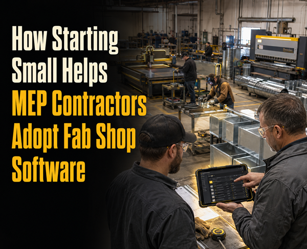 MEP and Industrial Fabrication Software Adoption